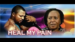 Heal My Pain 2  2014 Nigeria Nollywood Movie [upl. by Birck342]