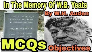 MCQs  In The Memory Of WB Yeats By WH Auden  In Hindi  Description  For LTgrade [upl. by Inat]