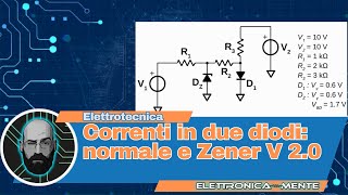 Elettronica  Correnti che scorrono in due diodi normale e Zener  Versione 20 [upl. by Neona]