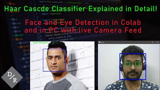 Haar Cascade Classifier Explained  Face and Eye Detection using Python with Colab and Live Camera [upl. by Odessa]