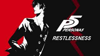 Restlessness  Persona 5 OST Soundtrack [upl. by Auginahs665]