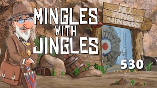 Mingles with Jingles Episode 530 [upl. by Ellison]