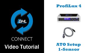 ProfiLux 4 ATO 1sensor setup via GHL Connect [upl. by Hess542]