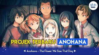 Anohana dapat Season 2 【Baka Studio】 [upl. by Jody]