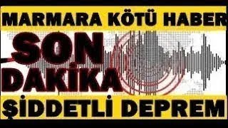 DEPREM OLDU MARMARA DEPREM KÖTÜ SON DAKİKA HABERİ [upl. by Atnahs]