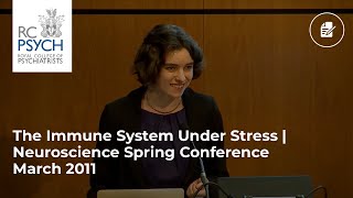 The Immune System Under Stress  Neuroscience Spring Conference March 2011 [upl. by Kaylyn]