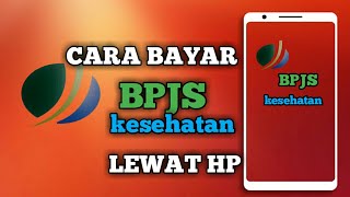 CARA BAYAR BPJS KESEHATAN LEWAT HP [upl. by Melise]