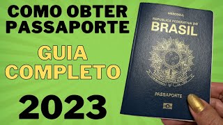 COMO TIRAR PASSAPORTE 2023  Guia Completo Passo a Passo  Polícia Federal do Brasil [upl. by Nosyk]