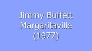 Jimmy Buffett  Margaritaville Lyrics [upl. by Lashond26]