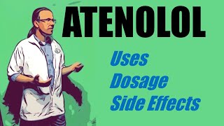 atenolol uses dosage and side effects [upl. by Onileba864]