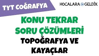 Topoğrafya ve Kayaçlar  Konu Tekrar Soru Çözümleri [upl. by Leverick]