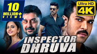 Inspector Dhruva 4K ULTRA HD  Superhit Action Movie  Ram Charan Arvind Swamy Rakul Preet Singh [upl. by Cliffes]