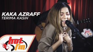 KAKA AZRAFF  Terima Kasih LIVE  Akustik Hot  HotTV [upl. by Suirradal468]