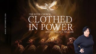 Clothed in PowerPart 2  Apostle Tracey L Williams  The River Church [upl. by Harty]