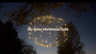 DIY Solar Christmas Light [upl. by Dee]