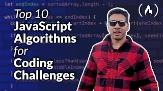 Top 10 Javascript Algorithms to Prepare for Coding Interviews [upl. by Fassold]