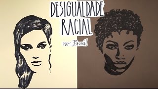 Desigualdade Racial no Brasil  2 minutos para entender [upl. by Sonnnie487]