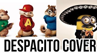 DESPACITO MinionAlvin and the Chipmunks cover  EPIC [upl. by Becki]