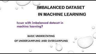 Imbalanced Dataset and issue with imbalanced dataset  what is Under sampling and Oversampling Part1 [upl. by Fonseca858]