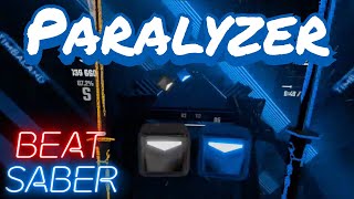 Beat Saber  Paralyzer Expert [upl. by Ramberg]