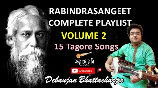 15 Rabindrasangeet Collection VOL 2  Rabindrasangeet Instrumental  Sarod Debanjan [upl. by Leirum928]