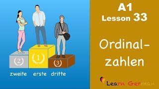 Learn German  Ordinalzahlen  Ordinal numbers  German for beginners  A1  Lesson 33 [upl. by Studnia]