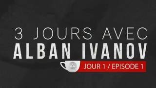 Alban Ivanov  ◄ 3 jours avec Alban  Ep 1► La rencontre [upl. by Ohnuj708]