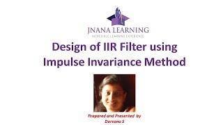 Design of IIR FIlter using Impulse Invariance Method [upl. by Lepine931]