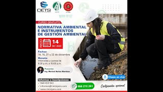 CURSO GRATUITO NORMATIVA AMBIENTAL E INSTRUMENTOS DE GESTIÓN AMBIENTAL 2022 [upl. by Nelo]