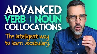 10 EXTREMELY USEFUL VERB  NOUN COLLOCATIONS  ADVANCED ENGLISH VOCABULARY C1C2 [upl. by Airtal]