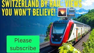 Switzerland by Rail Views You Won’t BelieveSwissAlps SwitzerlandByRail NatureLovers viralvideo [upl. by Aihsatan957]