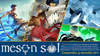 MESÓN SOL T03E121 — Charla AntiFomo con TROLSO Dragon Ball Sparking Zero Ace Combat BlueSky [upl. by Lennahc]