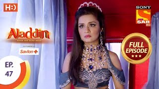 Aladdin  Ep 47  Full Episode  23rd October 2018 [upl. by Flavian]