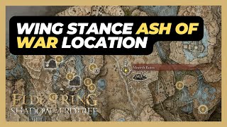 How to Get Wing Stance Ash of War Location  Elden Ring Shadow of the Erdtree [upl. by Inaliak]