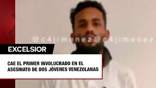 Cae el primer involucrado en el asesinato de dos jóvenes venezolanas [upl. by Larok]