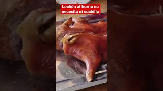 El lechón al horno no necesita ni cuchillo [upl. by Branch]