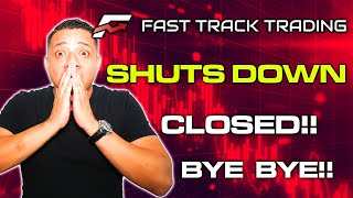 Fast Track Trading Shuts Down My Apology to you [upl. by Juditha]