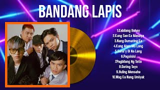 The best of Bandang Lapis full album 2024  Top Artists To Listen 2024 [upl. by Mavra]