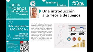 Dr Rubén Becerril Borja Una Introducción a la Teoría de Juegos [upl. by Medor432]