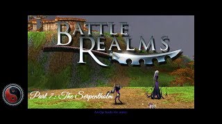 Battle Realms Zymeths Journey Corruption of the Lotus Part 7  Serpentholm [upl. by Farlay378]