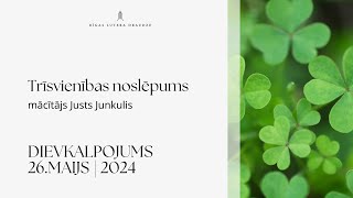 Dievkalpojums 26052024  Trīsvienības noslēpums [upl. by Vevine21]