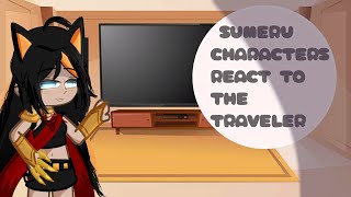 Sumeru Characters React To The Traveler  Genshin Impact  Gacha Club  GCRV [upl. by Dorej]