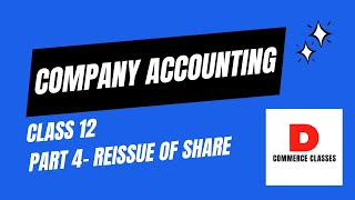 CLASS 12 Accountancy 2024 Reissue of Share Concepts Learning accountancy [upl. by Sair50]