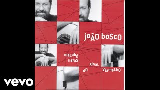 João Bosco  Benzetacil Pseudo Video [upl. by Kcyrred]