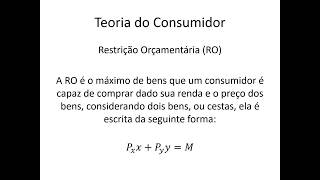 Microeconomia 028 Teoria do Consumidor Restrição Orçamentária [upl. by Acissev113]