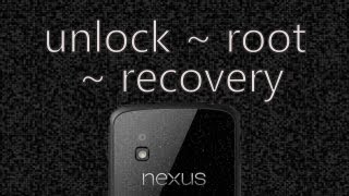 Nexus 4  How to Unlock Root and Install Recovery [upl. by Jennee471]