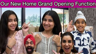 Our New Home Grand Opening Function  RS 1313 VLOGS  Ramneek Singh 1313 [upl. by Macpherson]