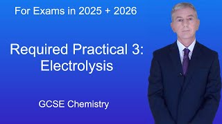 GCSE Chemistry Revision quotRequired Practical 3 Electrolysisquot [upl. by Olegnalehcim]