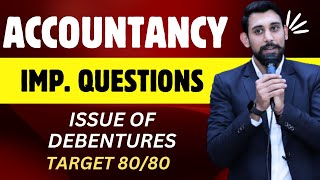 Issue of Debentures  Important Questions  Target 8080 Accountancy [upl. by Anivlis404]