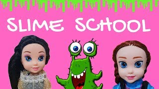 Come play with me and Elsa and anna toddler dolls at slime school [upl. by Jehias]